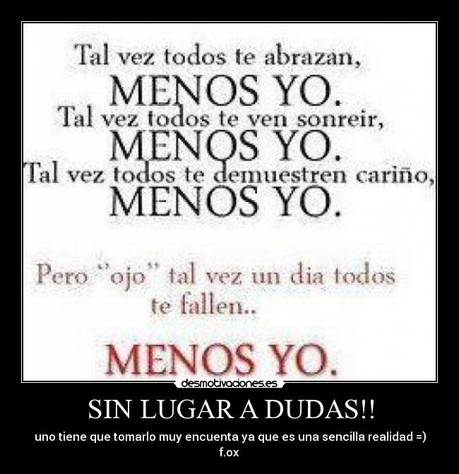 SIN LUGAR A DUDAS!! -