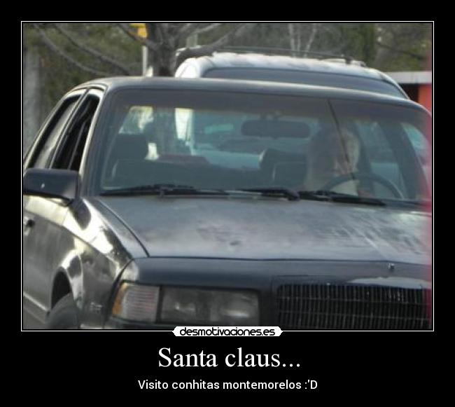 Santa claus... - Visito conhitas montemorelos :D