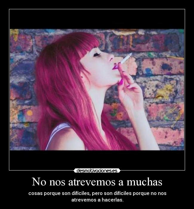 No nos atrevemos a muchas - 