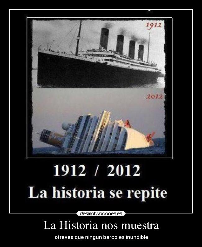La Historia nos muestra - otraves que ningun barco es inundible