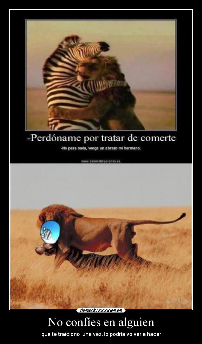 No confíes en alguien -