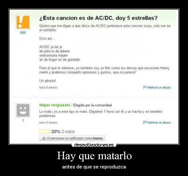 Hay que matarlo - antes de que se reproduzca