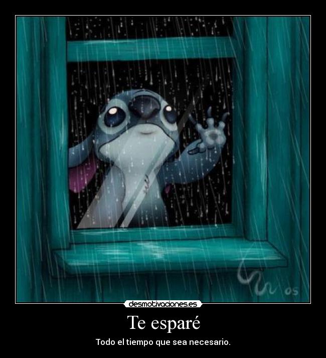 Te esparé -