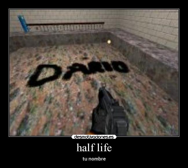 half life -