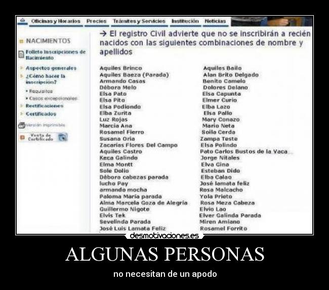 ALGUNAS PERSONAS - no necesitan de un apodo