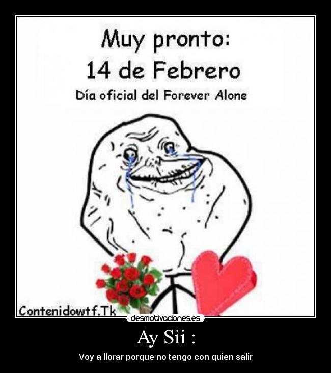 carteles hay nadie con quien salir desmotivaciones