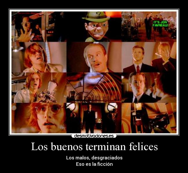 Los buenos terminan felices -