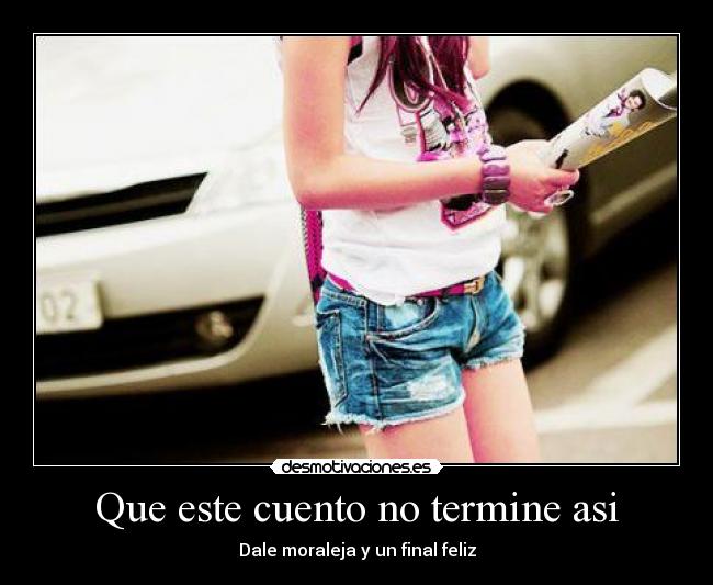 Que este cuento no termine asi - 