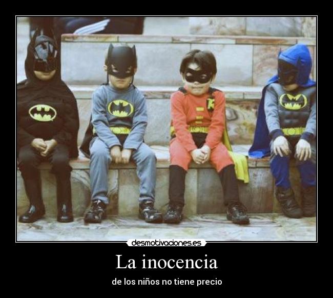 La inocencia - de los niños no tiene precio