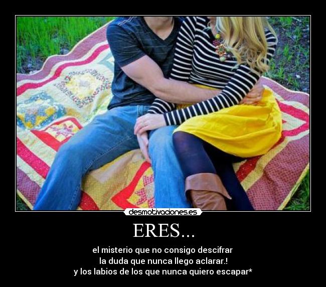 ERES... - 