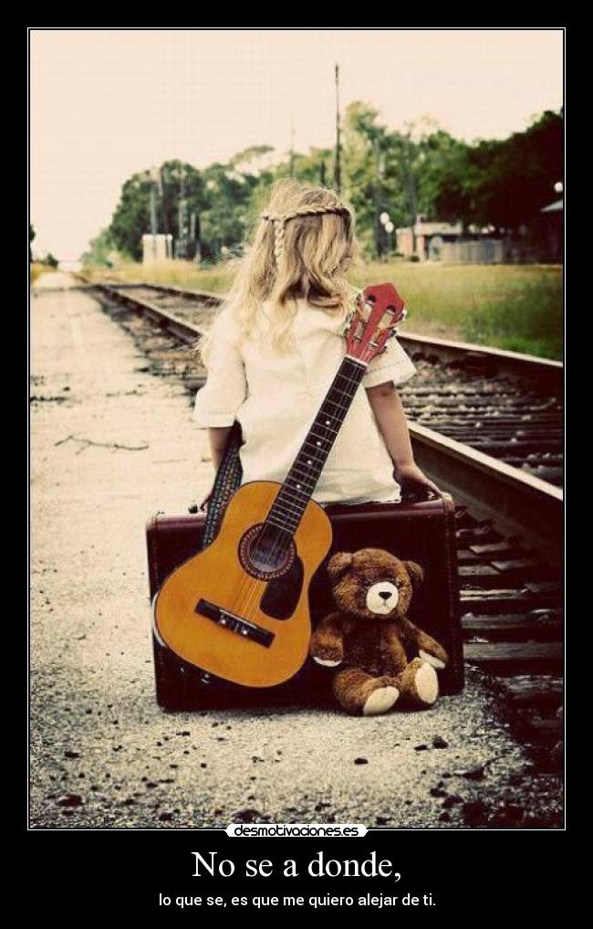 No se a donde, - 