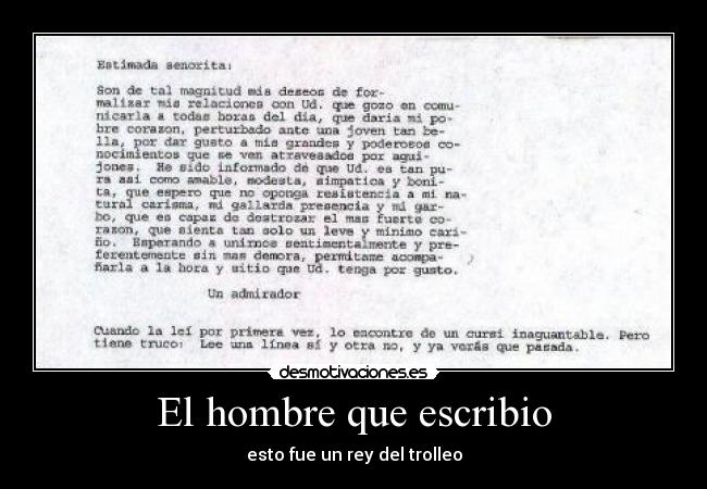 El hombre que escribio - esto fue un rey del trolleo