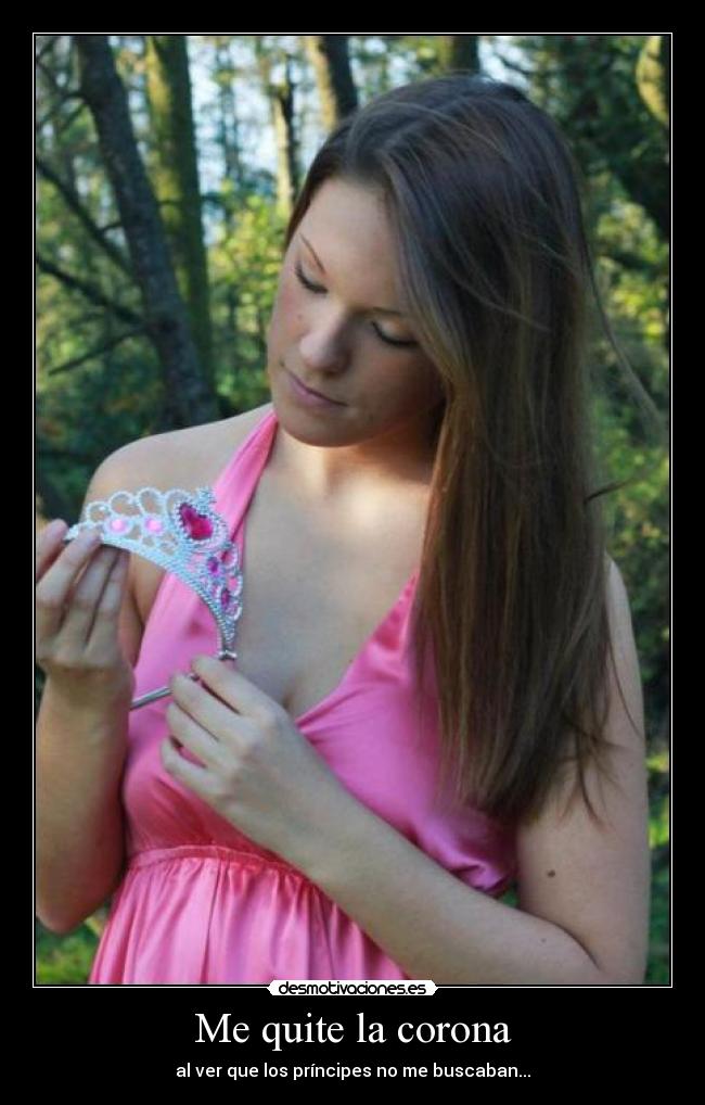 Me quite la corona -