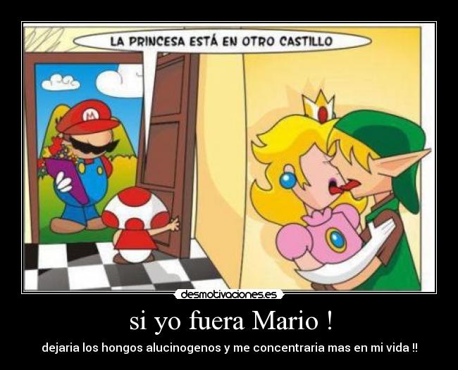 si yo fuera Mario ! -