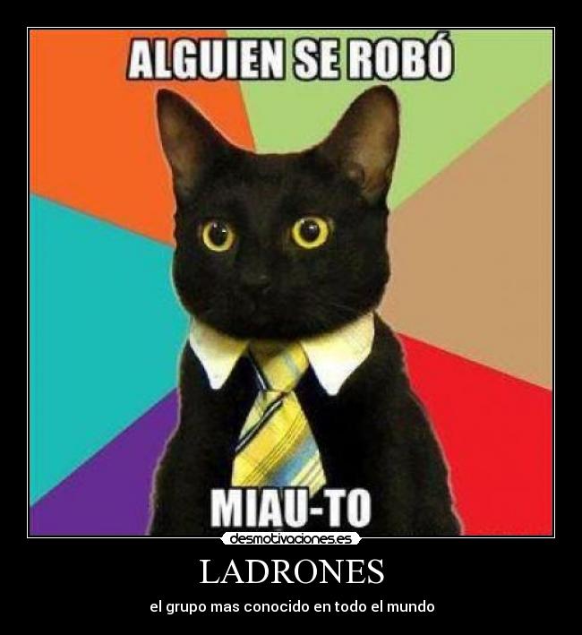 LADRONES -