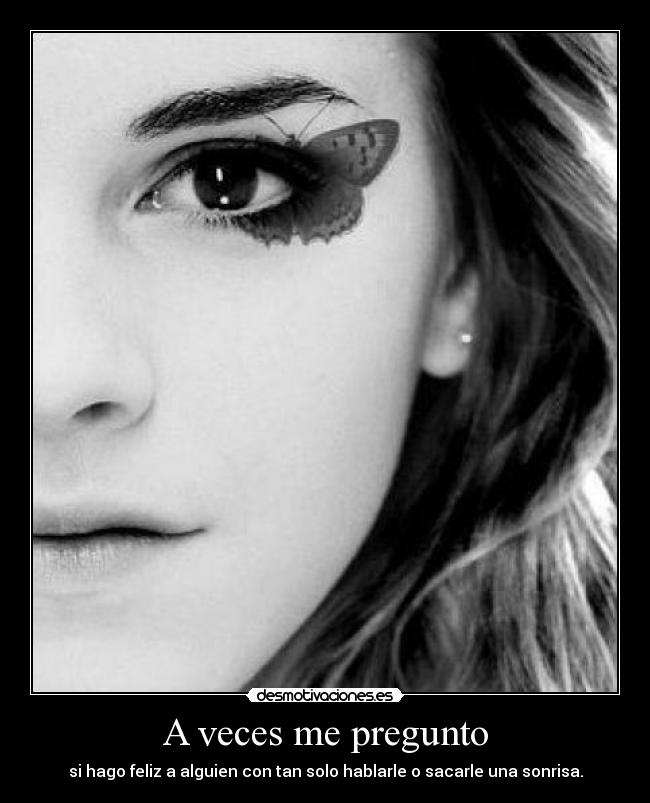 A veces me pregunto -