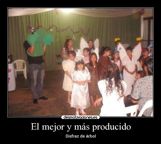 El mejor y más producido - 