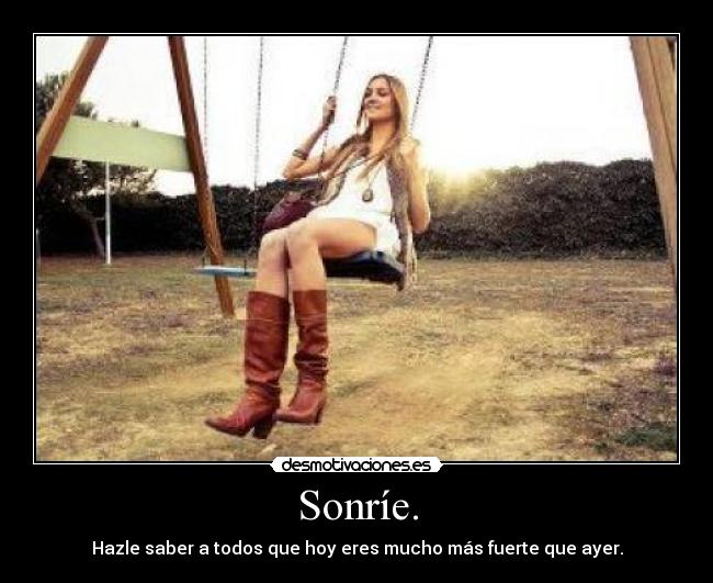 Sonríe. - 