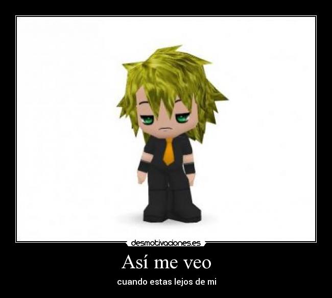 Así me veo - cuando estas lejos de mi