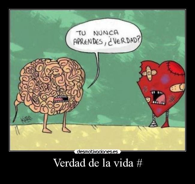 Verdad de la vida # -