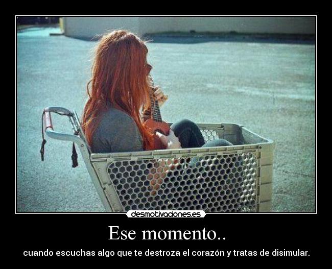 Ese momento.. - 