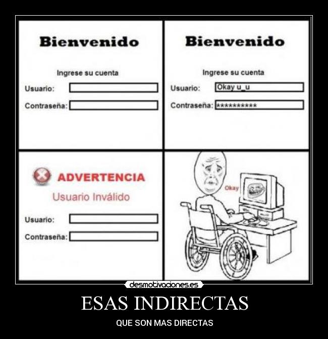 ESAS INDIRECTAS - QUE SON MAS DIRECTAS