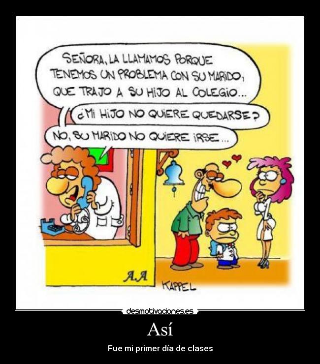 Así - Fue mi primer día de clases