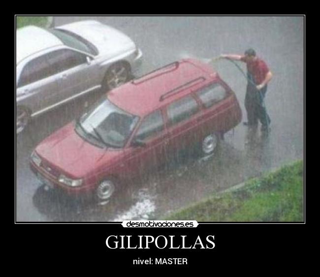 GILIPOLLAS - 