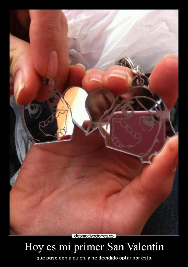 Hoy es mi primer San Valentín -