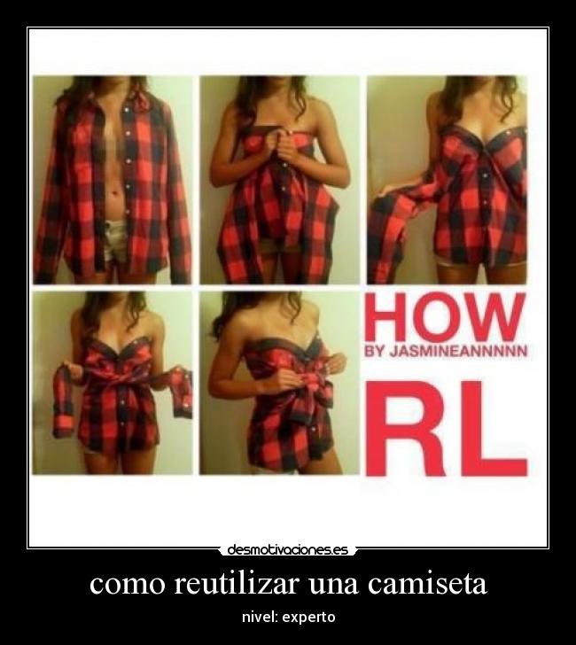 como reutilizar una camiseta - nivel: experto