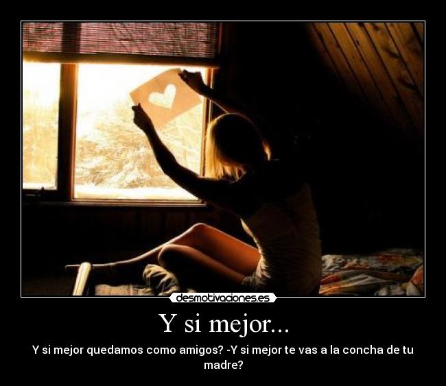 Y si mejor... - 