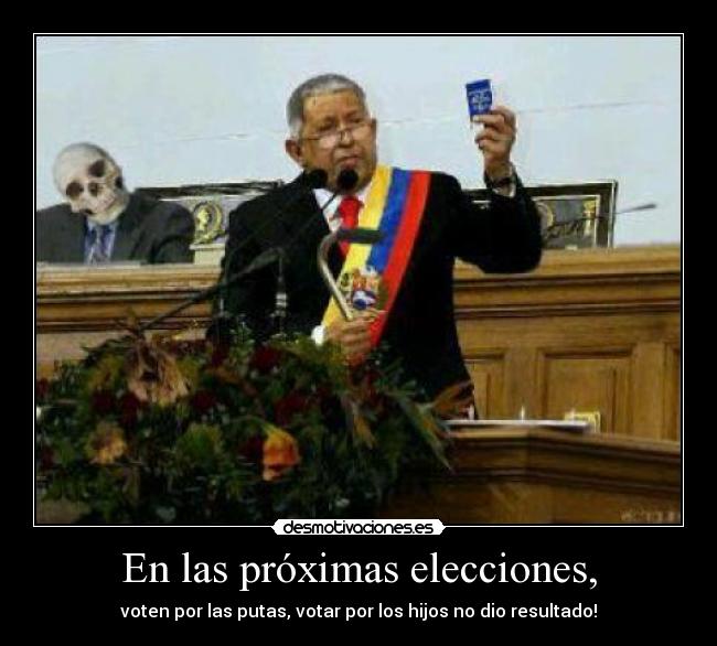 En las próximas elecciones, -