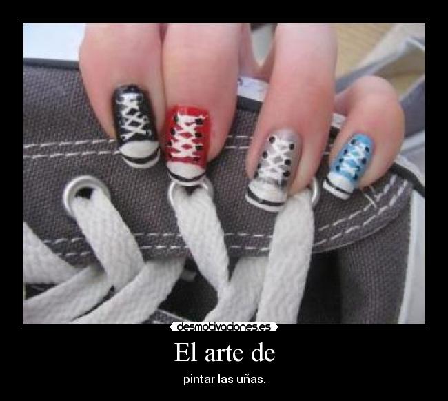 El arte de - pintar las uñas.