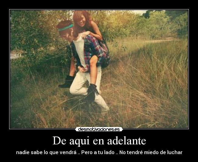 De aqui en adelante -