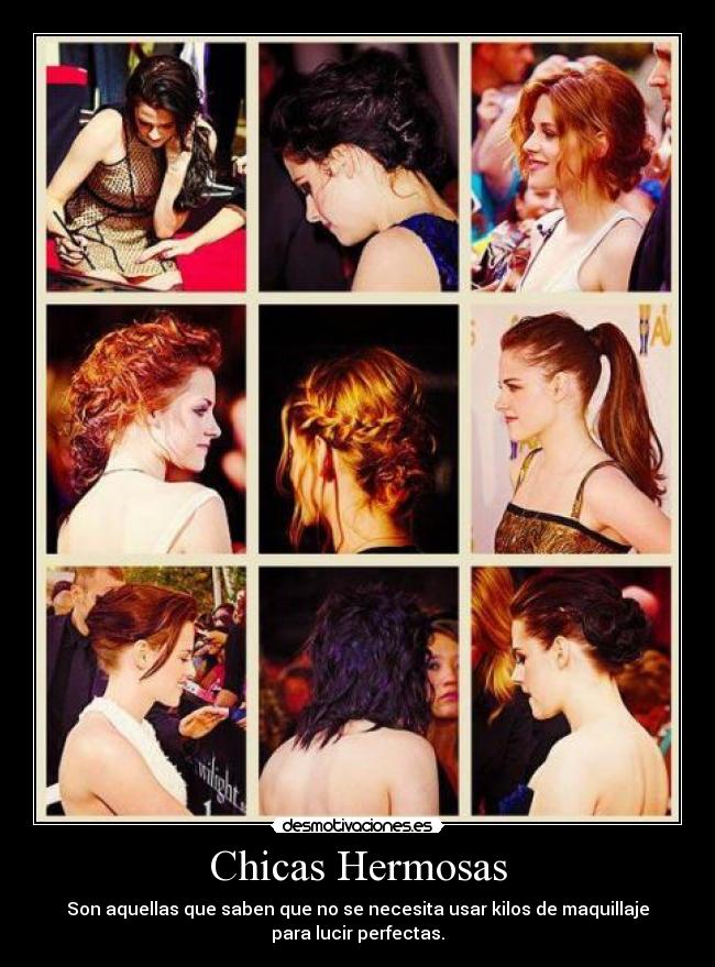 Chicas Hermosas - Son aquellas que saben que no se necesita usar kilos de maquillaje
para lucir perfectas.