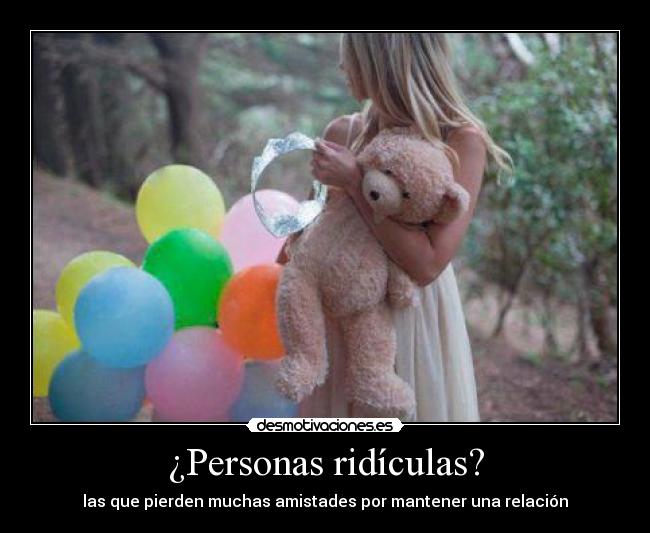 ¿Personas ridículas? -