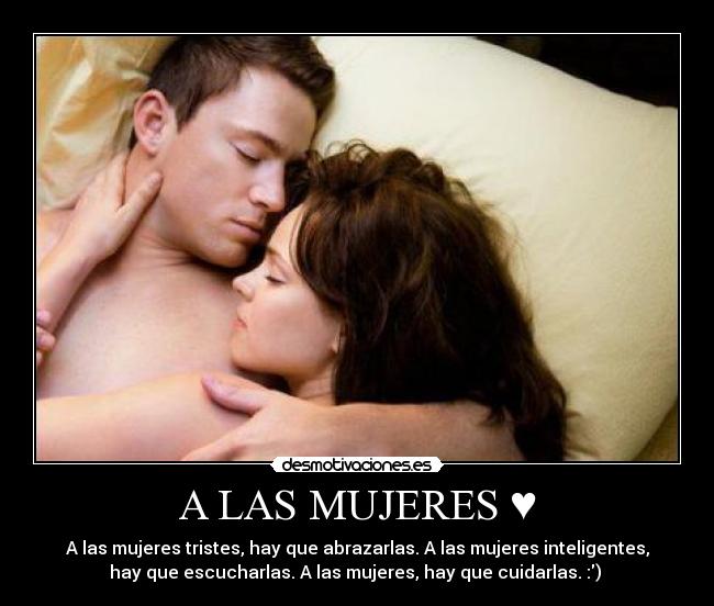 A LAS MUJERES ♥ - 
