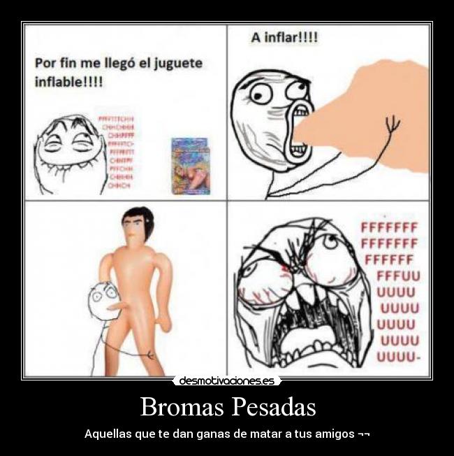 Bromas Pesadas - 