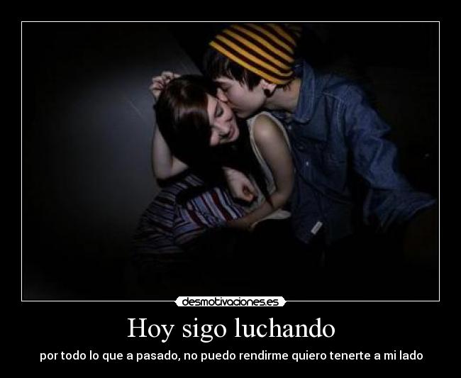 Hoy sigo luchando - 