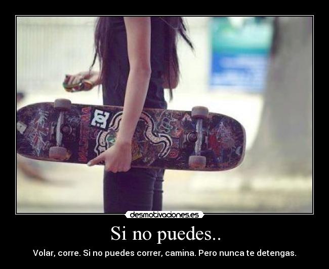 Si no puedes.. -