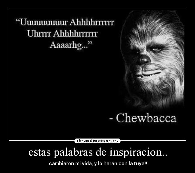 carteles chewbacca desmotivaciones