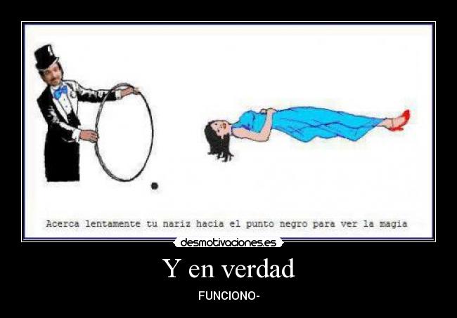 Y en verdad - FUNCIONO-
