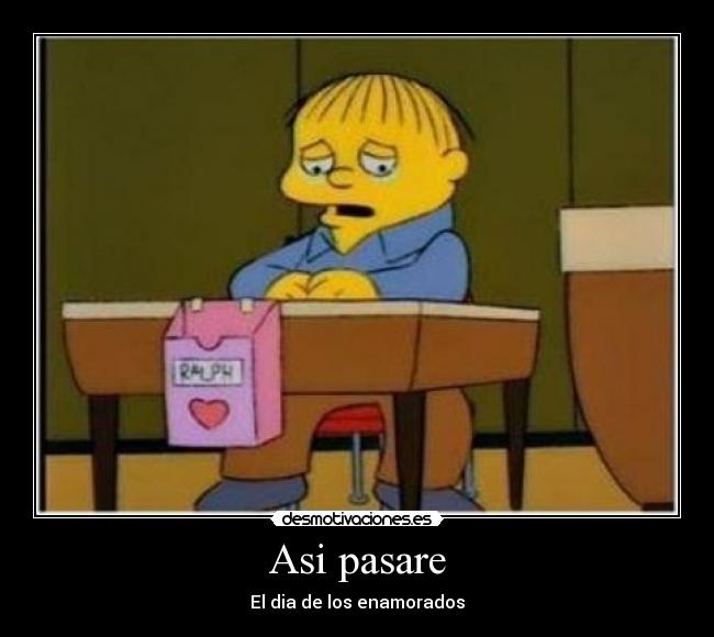 Asi pasare - El dia de los enamorados