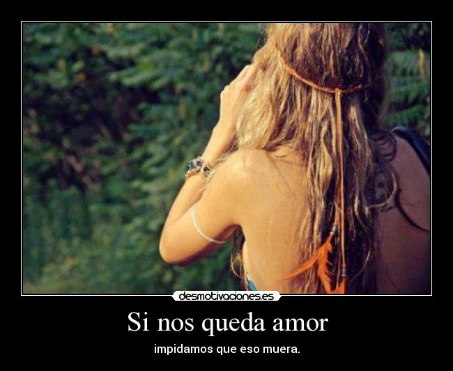 Si nos queda amor - 