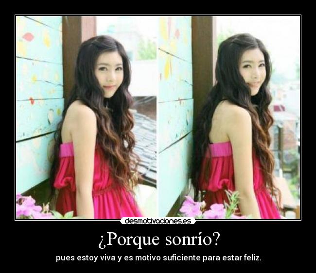 ¿Porque sonrío? - 