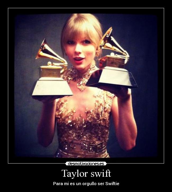 Taylor swift - Para mi es un orgullo ser Swiftie