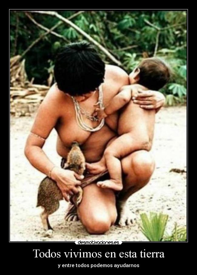 Todos vivimos en esta tierra -