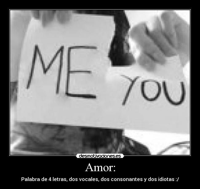 Amor: -