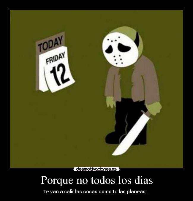 Porque no todos los dias - 