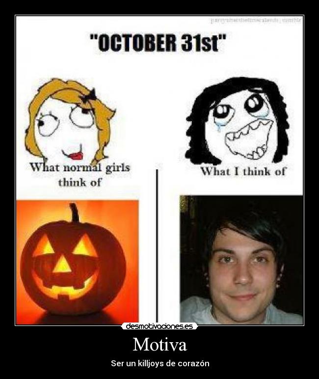 Motiva - Ser un killjoys de corazón